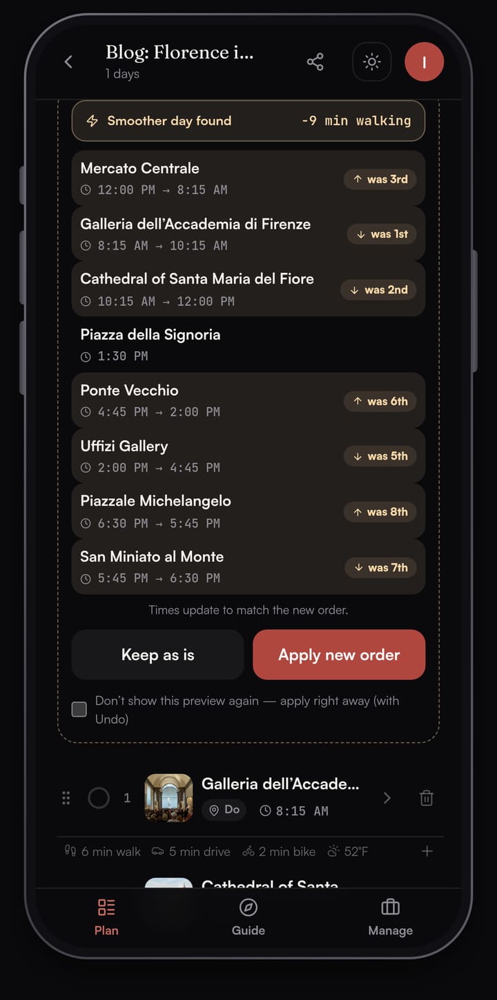 Passage AI Optimize preview for a Florence day: Smoother day found, 9 min less walking, with each moved stop tagged was 3rd, was 1st or was 2nd and its old and new times, plus Keep as is and Apply new order buttons