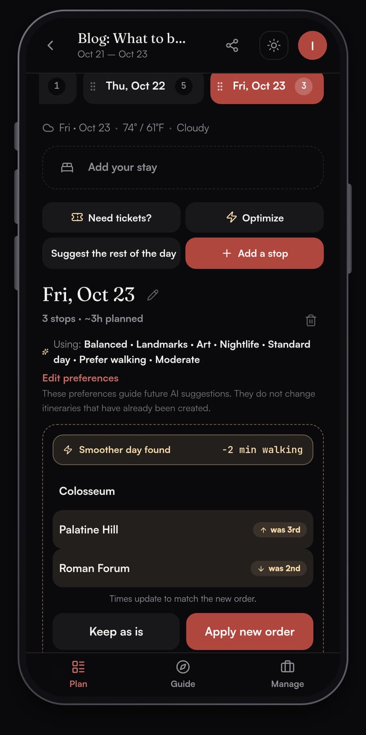 Passage AI Optimize preview for Friday in Rome: Smoother day found, 2 minutes less walking, Colosseum first, then Palatine Hill (was 3rd) and Roman Forum (was 2nd), with Keep as is and Apply new order buttons